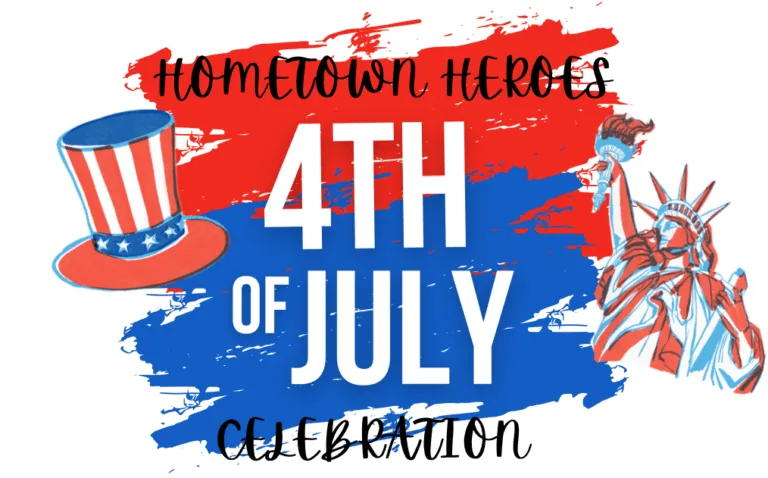 Hometown Heroes 4th of July Celebration. Illustration includes patriotic top hat and the Statue of Liberty on a red and blue brushstroke background.