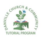 May show: Logo of Danville Church & Community Tutorial Program with an open book, two hands, a plant, and a blue bird, surrounded by the program’s name in a circular layout.