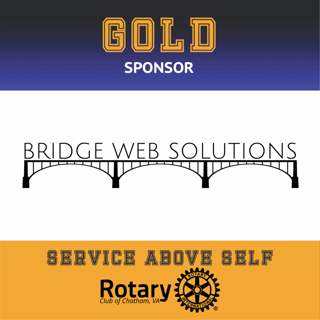 May show: Gold sponsor announcement for Bridge Web Solutions, featuring a bridge graphic and Rotary Club of Chatham, VA logo with the motto "Service Above Self.