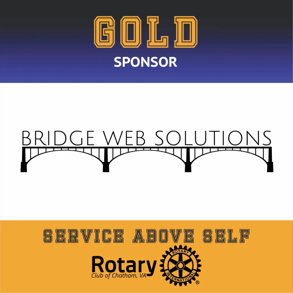 May show: Gold sponsor announcement for Bridge Web Solutions, featuring a bridge graphic and Rotary Club of Chatham, VA logo with the motto "Service Above Self.