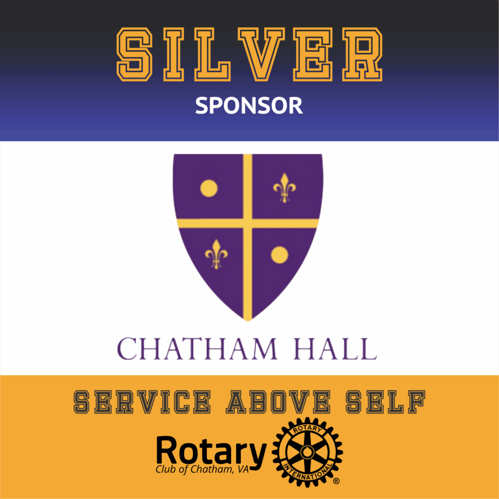 May show: Chatham Hall is recognized as a Silver Sponsor by the Rotary Club of Chatham, VA, with the motto "Service Above Self" displayed.