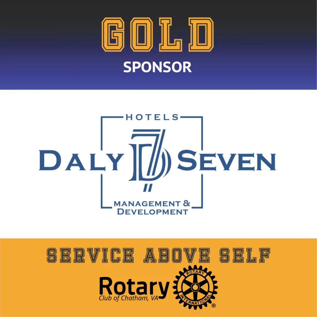 May show: Gold sponsor Daly Seven Hotels featured, with Rotary Club of Chatham, VA logo and the motto "Service Above Self" displayed on the image.